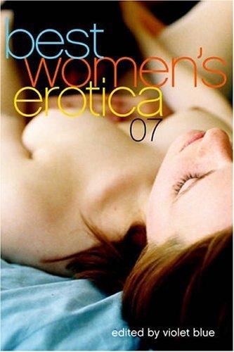 Copertina di Best Women's Erotica 2007 (Best Women's Erotica)