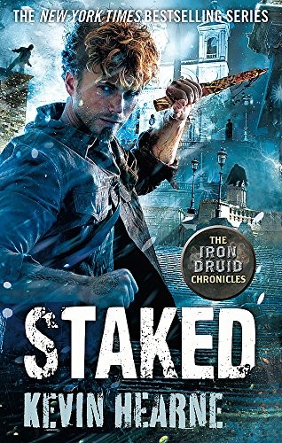 Copertina di Staked: The Iron Druid Chronicles