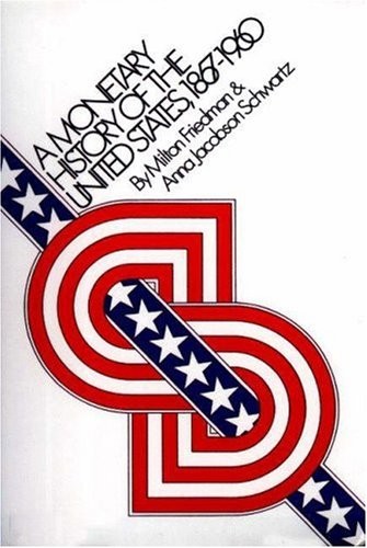 Copertina di A monetary history of the United States, 1867-1960