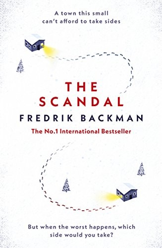 Copertina di The Scandal: Published in the U.S. as Beartown