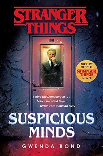 Copertina di Stranger Things: Suspicious Minds: The first official Stranger Things novel