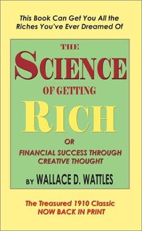 Copertina di The science of getting rich, or, financial success through creative thought