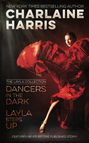 Copertina di Dancers in the Dark & Layla Steps Up: The Layla Collection