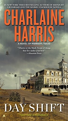 Copertina di Day Shift (A Novel of Midnight, Texas)