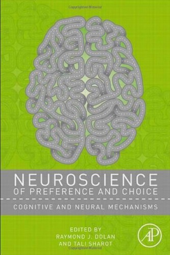 Copertina di Neuroscience of preference and choice