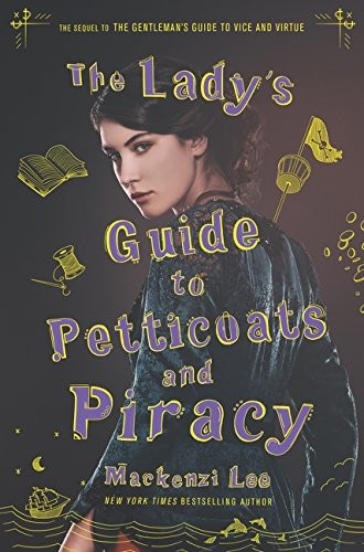 Copertina di The Lady's Guide to Petticoats and Piracy