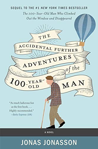 Copertina di The Accidental Further Adventures of the Hundred-Year-Old Man