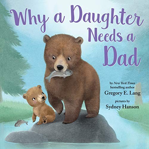 Copertina di Why a Daughter Needs a Dad