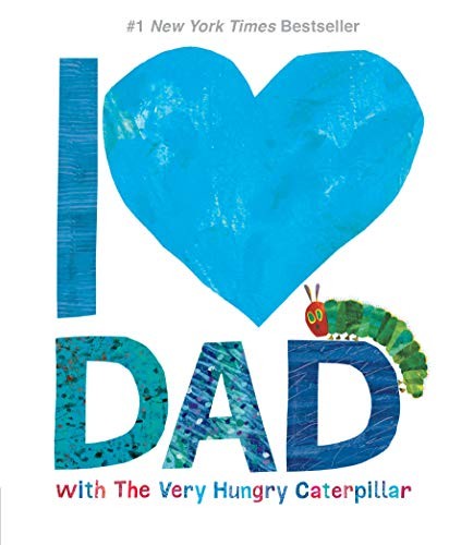 Copertina di I Love Dad with The Very Hungry Caterpillar