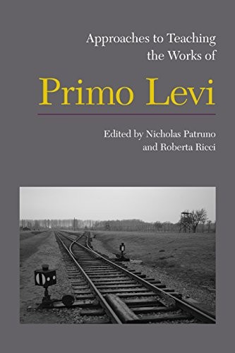 Copertina di Approaches to Teaching the Works of Primo Levi