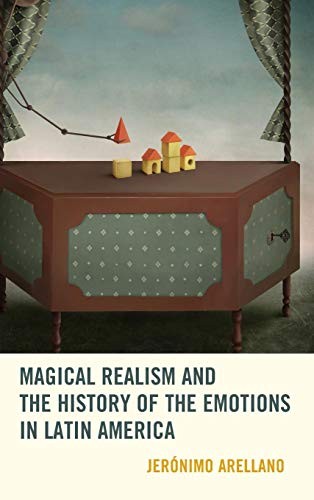Copertina di Magical Realism and the History of the Emotions in Latin America