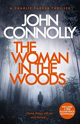 Copertina di The Woman in the Woods : A Charlie Parker Thriller