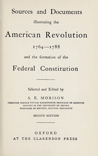 Copertina di Sources and documents illustrating the American Revolution, 1764-1788