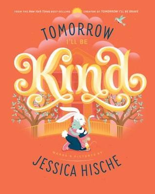 Copertina di Tomorrow I'll Be Kind