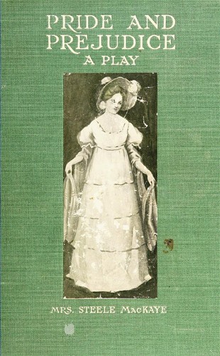 Copertina di Pride and Prejudice, A Play