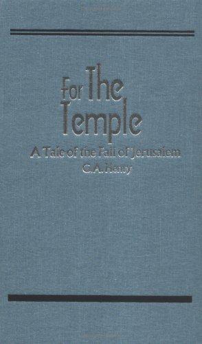 Copertina di For the Temple, A Tale of the Fall of Jerusalem (Works of G. A. Henty)