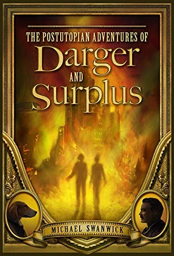 Copertina di The Postutopian Adventures of Darger and Surplus