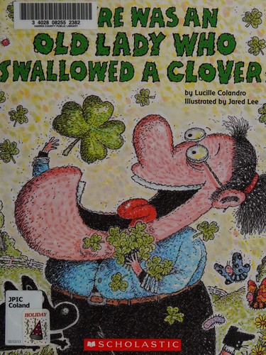 Copertina di There was an old lady who swallowed a clover!