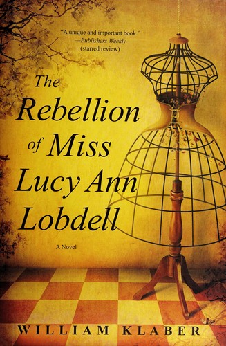 Copertina di The rebellion of Miss Lucy Ann Lobdell