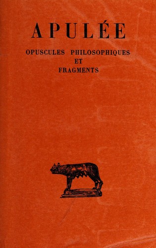 Copertina di Opuscules philosophiques (Du dieu de Socrate, Platon et sa doctrine, Du monde) et fragments