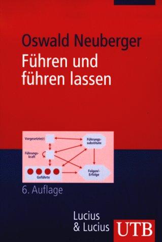 Copertina di Führen und führen lassen. Ansätze, Ergebnisse und Kritik der Führungsforschung