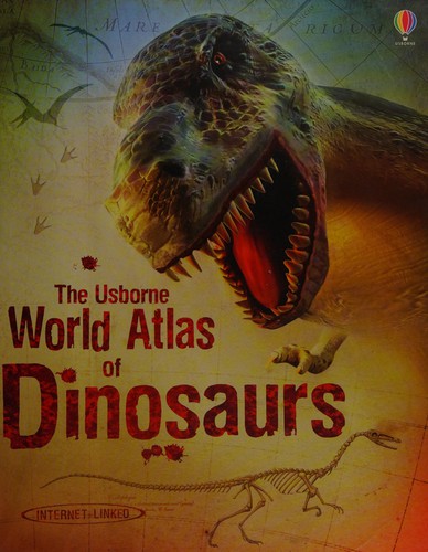Copertina di The Usborne Internet-Linked Atlas of Dinosaurs