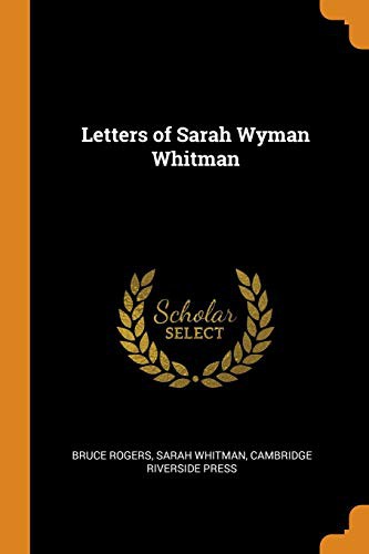 Copertina di Letters of Sarah Wyman Whitman