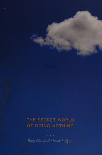Copertina di The secret world of doing nothing