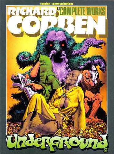 Copertina di Underground Two (Corben Complete Works Series)