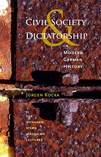 Copertina di Civil Society and Dictatorship in Modern German History