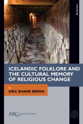 Copertina di Icelandic Folklore and the Christianization of the North