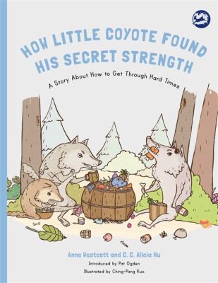 Copertina di How Little Coyote Found His Secret Strength