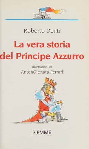 Copertina di La vera storia del Principe Azzurro