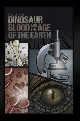Copertina di Dinosaur Blood and the Age of the Earth