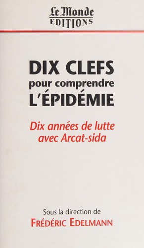 Copertina di Dix clefs pour comprendre l'épidémie