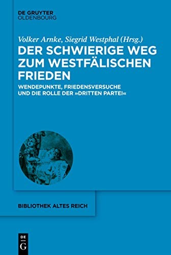 Copertina di Schwierige Weg Zum Westfälischen Frieden