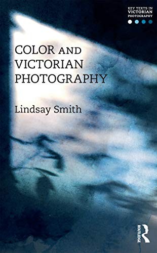 Copertina di Color and Victorian Photography