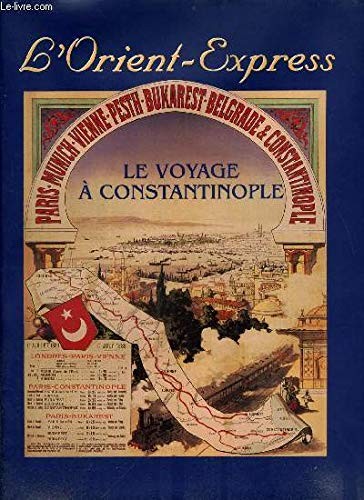 Copertina di Le Voyage A Constantinople L'Orient-Express