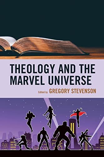 Copertina di Theology and the Marvel Universe