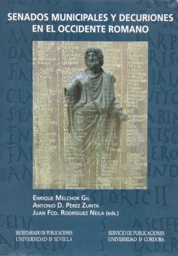 Copertina di Senados municipales y decuriones en el Occidente romano