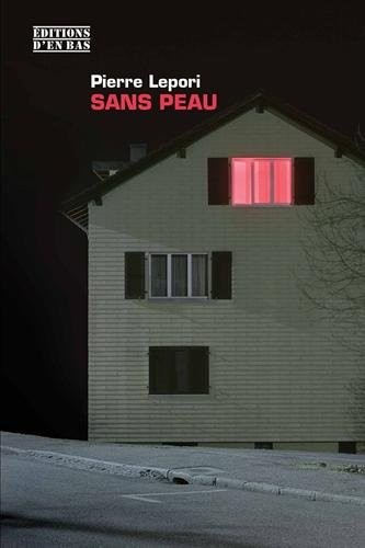 Copertina di Sans peau - roman
