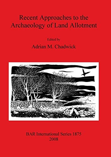 Copertina di Recent approaches to the archaeology of land allotment