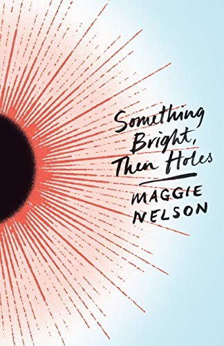 Copertina di Something Bright, Then Holes