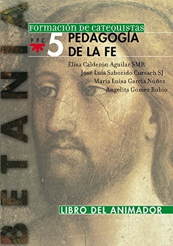 Copertina di La pedagogía de la fe. Libro del animador