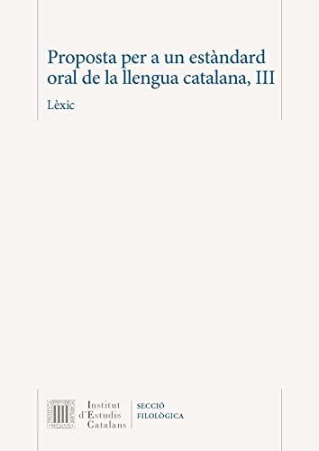 Copertina di Proposta per a un estàndard oral de la llengua catalana. III