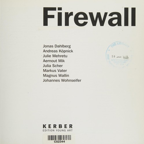 Copertina di Firewall: Jonas Dahlberg. Ausstellung, Ausstellungshalle Zeitgen ossischer Kunst, M unster, 27.6. - 5.9.2004