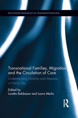 Copertina di Transnational Families, Migration and the Circulation of Care
