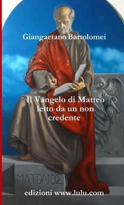 Copertina di Vangelo Di Matteo Letto Da un Non Credente