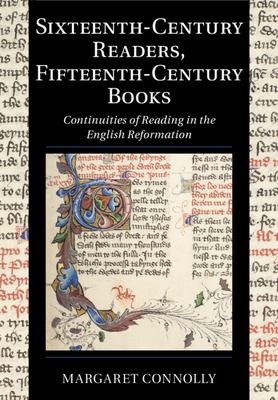 Copertina di Sixteenth-Century Readers, Fifteenth-Century Books