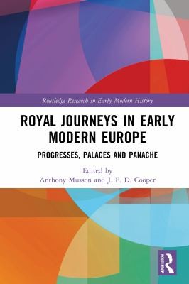 Copertina di Royal Journeys in Early Modern Europe